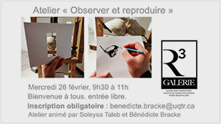 Atelier « Observer et reproduire » à la Galerie R3