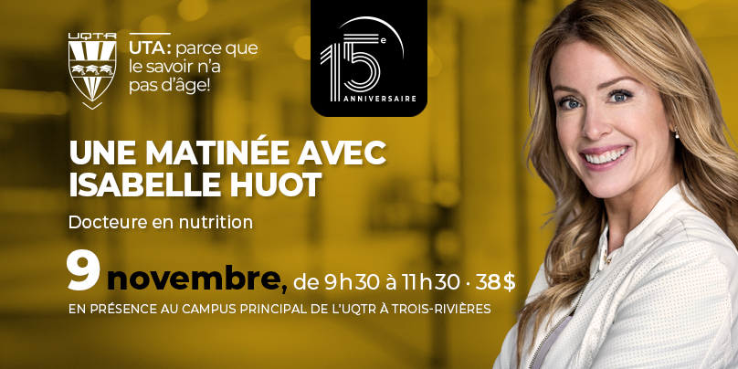 Une matinée avec Isabelle Huot (Trois-Rivières) · Automne 2024