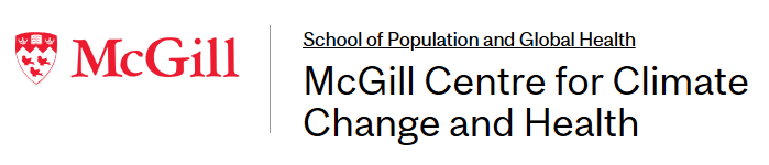 McGill. School of Population and Global Health. McGill Centre for Climate Change and Health.