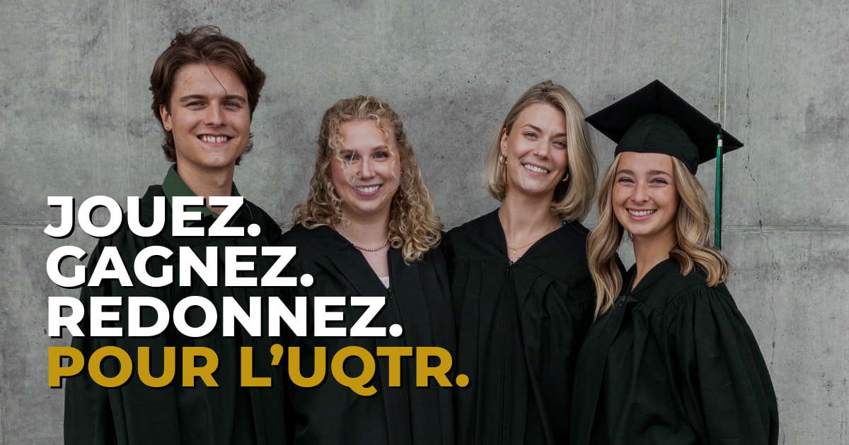 Visuel du tirage de la fondation de l'UQTR